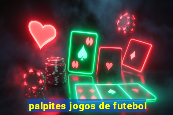 palpites jogos de futebol